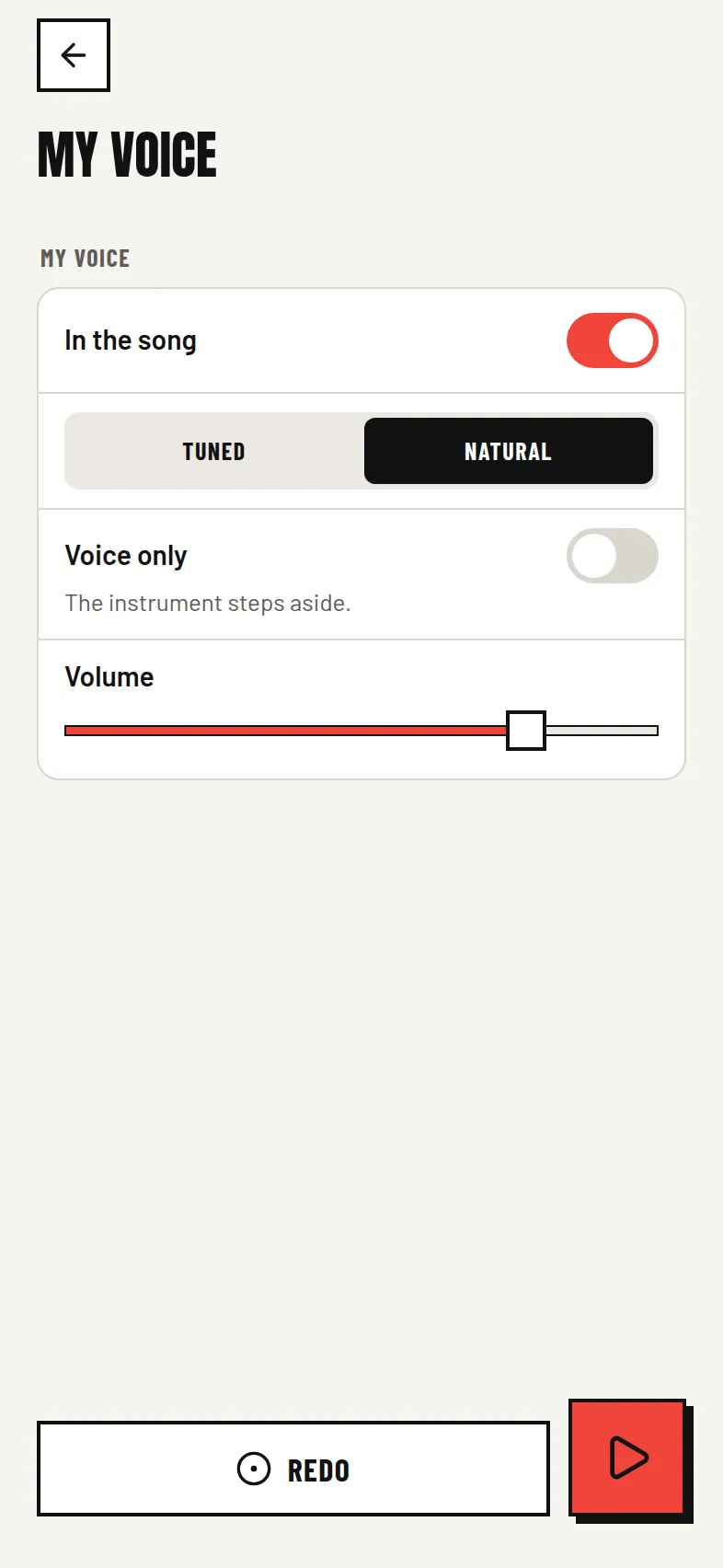 My voice settings: in the song, tuned or natural, volume
